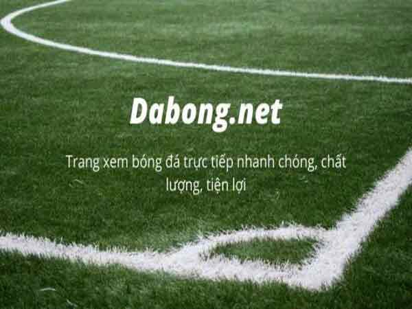 Xem bóng trực tiếp trên kênh Dabong.net